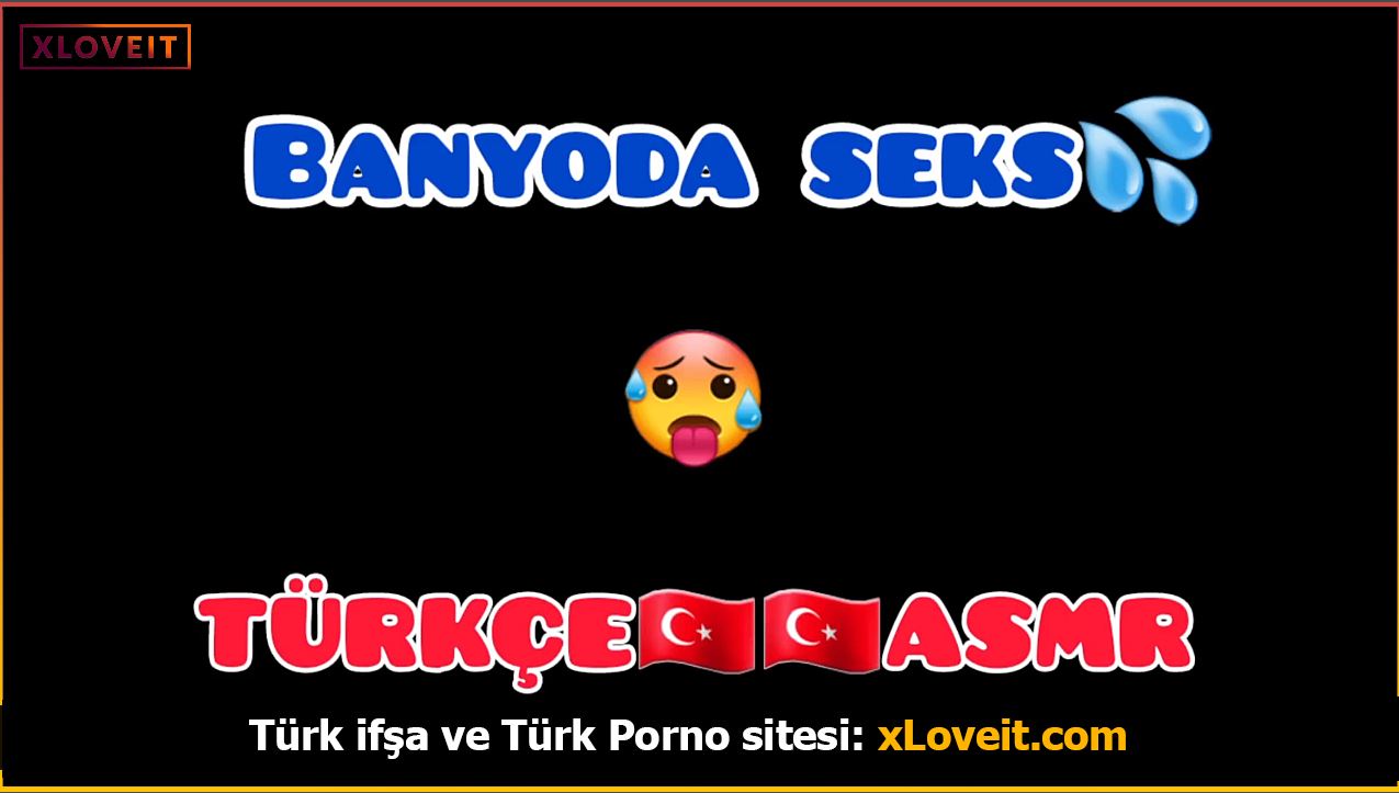 Türkçe ASMR Porno Banyoda Sex